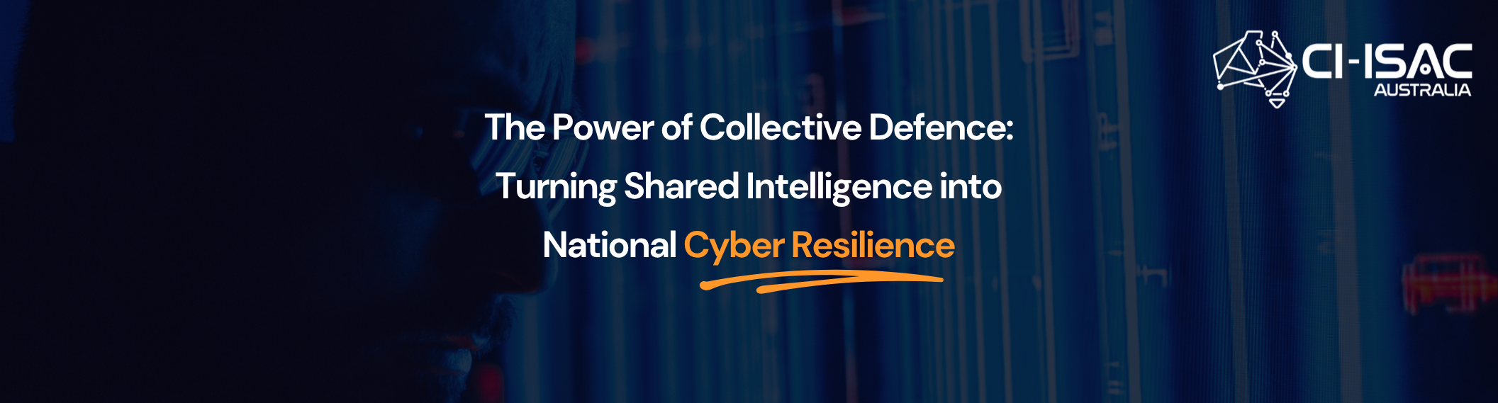The Power of Collective Defence: Turning Shared Intelligence into National Cyber Resilience